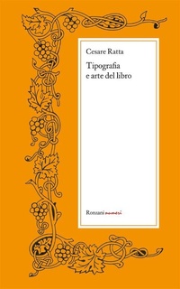 Abbildung von: Tipografia e arte del libro - Ronzani Editore