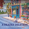 Cover: A Deadly Deletion - Tantor Audio
