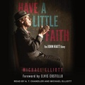 Cover: Have a Little Faith - Tantor Audio