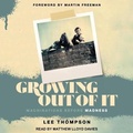 Cover: Growing Out of It - Tantor Audio