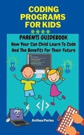 Cover: Coding Programs For Kids - Anthea Peries