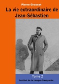 Cover: La vie extraordinaire de Jean-S&eacute;bastien (Tome 2) - Books on Demand