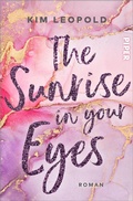 Cover: The Sunrise in Your Eyes - Piper ebooks
