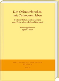 Abbildung von: Den Orient erforschen, mit Orthodoxen leben - Harrassowitz Verlag