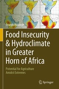 Cover: Food Insecurity & Hydroclimate in Greater Horn of Africa - Springer