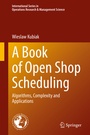 Cover: A Book of Open Shop Scheduling - Springer