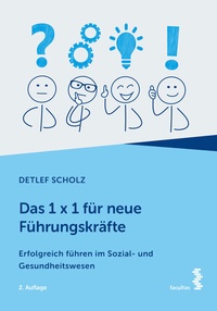 Abbildung von: Das 1 x 1 für neue Führungskräfte - Facultas