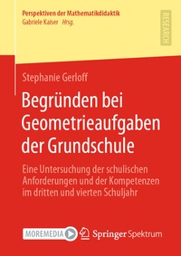 Abbildung von: Begründen bei Geometrieaufgaben der Grundschule - Springer Spektrum