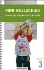 Cover: Mini-Ballschule - Hofmann-Verlag