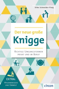 Abbildung von: Der neue große Knigge - Circon Verlag GmbH