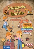 Cover: Schatzsuche auf der Baustelle - Circon Verlag GmbH