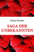 Cover: Saga der Unbekannten - K&ouml;nigshausen & Neumann