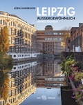 Cover: Leipzig Au&szlig;ergew&ouml;hnlich - Sax-Verlag