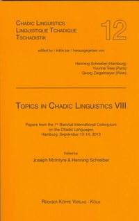 Enlarge image Cover: Topics in Chadic Linguistics VIII - Köppe, R