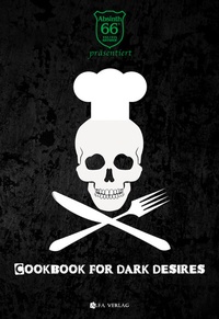 Enlarge image Cover: Cookbook For Dark Desires - Alfa Verlag
