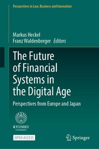 Enlarge image Cover: The Future of Financial Systems in the Digital Age - Springer