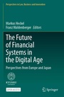 Cover: The Future of Financial Systems in the Digital Age - Springer
