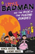 Cover: Little Badman and the Rise of the Punjabi Zombies - Puffin