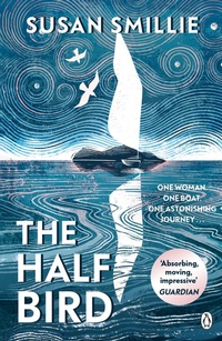 Abbildung von: The Half Bird - Michael Joseph Ltd