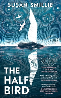 Abbildung von: The Half Bird - Michael Joseph Ltd