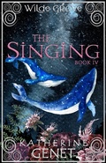 Cover: The Singing (Wilde Grove, #4) - Wych ELM Books