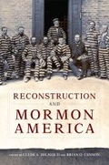 Cover: Reconstruction and Mormon America - University of Oklahoma Press