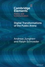 Cover: Digital Transformations of the Public Arena - Cambridge University Press