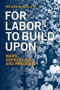 Cover: For Labor To Build Upon - Cambridge University Press