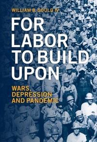 Enlarge image Cover: For Labor To Build Upon - Cambridge University Press