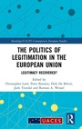 Cover: The Politics of Legitimation in the European Union - Routledge
