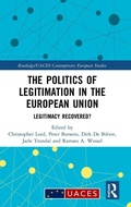 Cover: The Politics of Legitimation in the European Union - Routledge