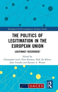 Enlarge image Cover: The Politics of Legitimation in the European Union - Routledge