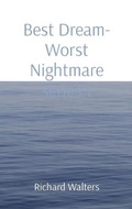 Cover: Best Dream- Worst Nightmare series t - IngramSpark