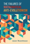 Cover: The Failures of Mathematical Anti-Evolutionism - Cambridge University Press