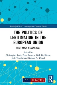 Abbildung von: The Politics of Legitimation in the European Union - Routledge