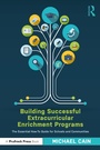 Cover: Building Successful Extracurricular Enrichment Programs - Routledge