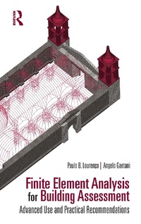 Enlarge image Cover: Finite Element Analysis for Building Assessment - Routledge