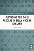 Cover: Playbooks and their Readers in Early Modern England - Routledge