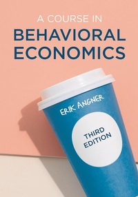 Abbildung von: A Course in Behavioral Economics - Bloomsbury Academic