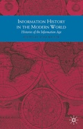 Cover: Information History in the Modern World - Bloomsbury Academic