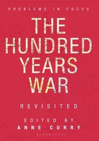 Enlarge image Cover: The Hundred Years War Revisited - Bloomsbury Academic