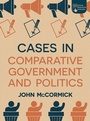 Cover: Cases in Comparative Government and Politics - Bloomsbury Academic