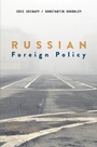 Cover: Russian Foreign Policy - Bloomsbury Academic