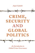 Cover: Crime, Security and Global Politics - Bloomsbury Academic