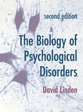 Cover: The Biology of Psychological Disorders - Bloomsbury Academic