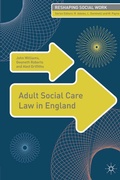 Cover: Adult Social Care Law in England - Bloomsbury Academic