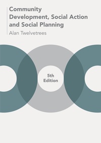 Enlarge image Cover: Community Development, Social Action and Social Planning - Bloomsbury Academic