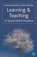 Cover: Learning and Teaching in Social Work Practice - Bloomsbury Academic