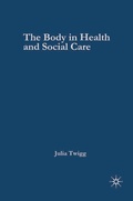 Cover: The Body in Health and Social Care - Bloomsbury Academic