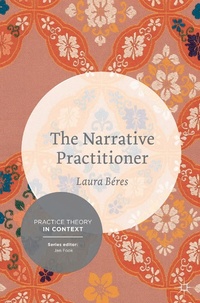Enlarge image Cover: The Narrative Practitioner - Bloomsbury Academic